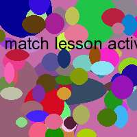 match lesson activities